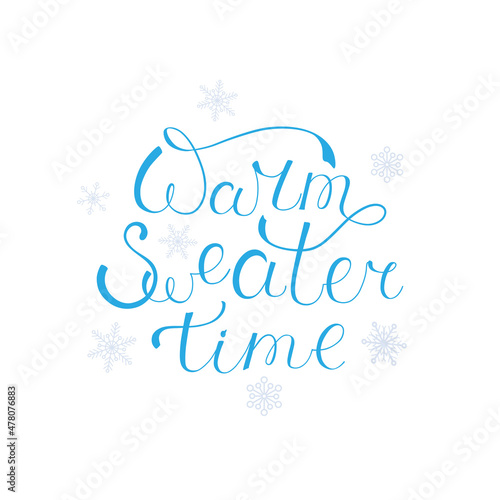 Warm sweater time handwritten blue script thin text typography lettering and calligraphy phrase isolated on white background. Vector illustration. Design for logo, concept, postcard.