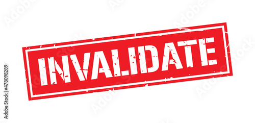 Grunge red invalidate word square stamp sign isolated on white background