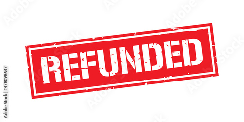 Grunge red refunded word square stamp sign isolated on white background
