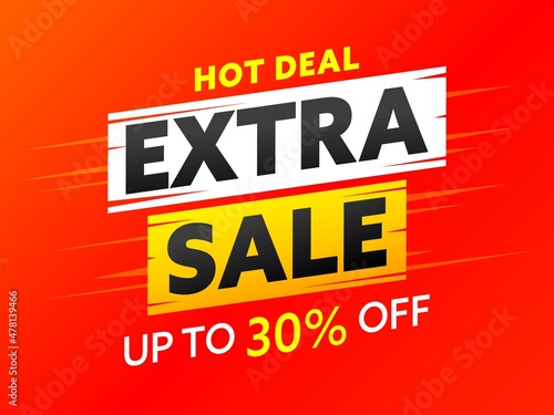 Banner offer hot deal with extra sale up to 30 percent off