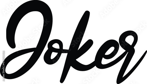 Joker Beautiful idiom Cursive Text Calligraphy 