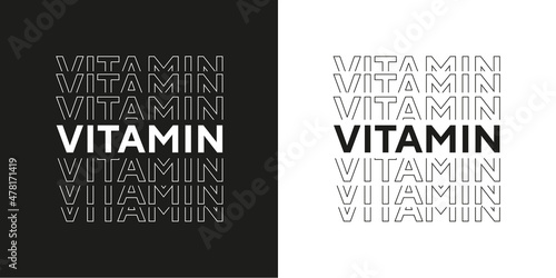 Vitamin best text effect black and white typography t shirt design for print