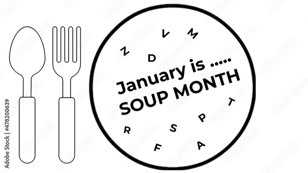 Animated banner celebrating National Soup Month of January.
Animated banner celebrating National Soup Month of January.