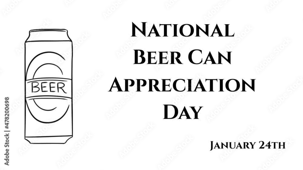 Animated banner celebrating National Beer Can Appreciation Day on January 24th. Animated banner celebrating National Beer Can Appreciation Day on January 24th.