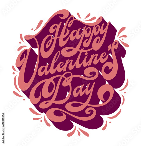 Vector lettering Happy Valentine's Day. Typography romantic illustration for greeting cards, posters, banners isolated on white background. Vector illustration.