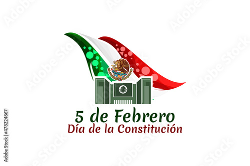 Happy Constitution Day of Mexico.
Translation: February 5.Constitution Day. National holiday of Mexico Vector illustration. Suitable for greeting card, poster and banner.