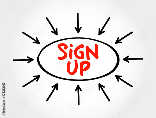 Sign Up text with arrows, concept for presentations and reports