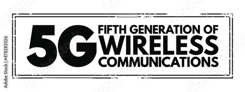 5G - fifth generation of wireless communications text stamp, technology concept background