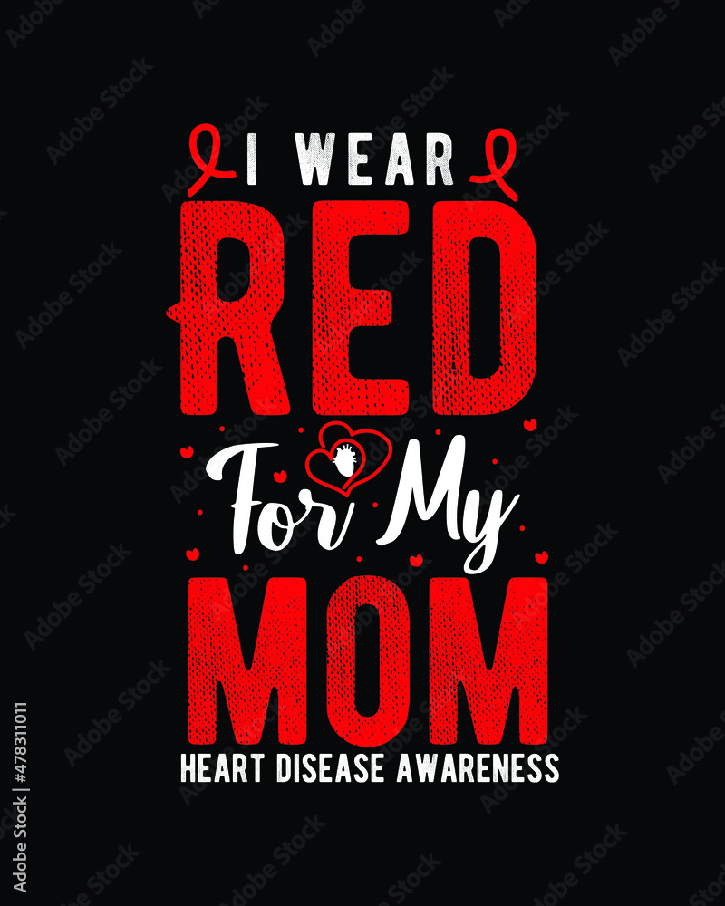 Fototapeta premium heart disease awareness t-shirt design.