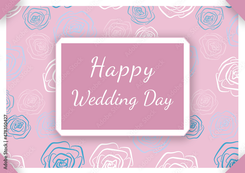 Happy wedding day hand - lettering sign in frame. Calligraphy words for greeting cards, weddind invitations. Colorful pink Background with line art white and blue roses