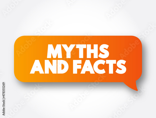 Myths And Facts text message bubble, concept background Fototapeta