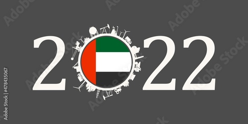 2022 year number with industrial icons around zero digit. Flag of United Arab Emirates.