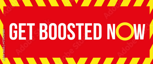 Get Boosted Now Vector illustration