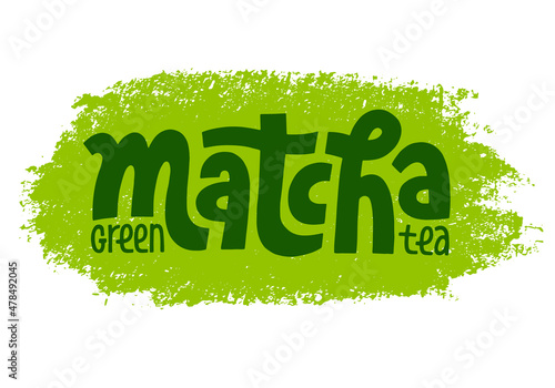 Matcha lettering design. Background of green powder for tea product. Hand-drawn vector word. Green tea drink. Bold style use for brand and logo.