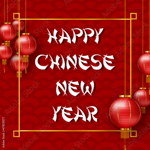 Happy Chinese New Year greeting card with red lanterns and golden frame. Template for festive design. Vector illustration.