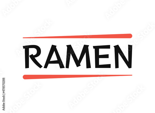 Ramen text logo with two red chopsticks. Japanese ramen soup symbol, icon for cafe, food delivery, store, or asian restaurant menu