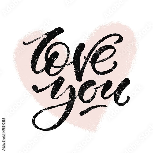 Creative artistic hand drawn card. Vector illustration. Love template. Love you words with heart shape textured background.