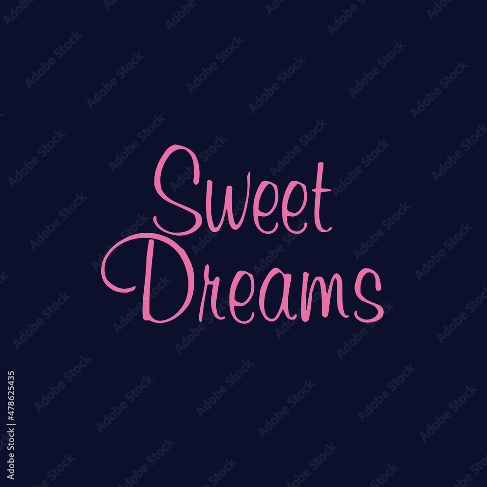 Sweet Dreams lettering. Vector illustration Sweet Dreams lettering. Vector illustration