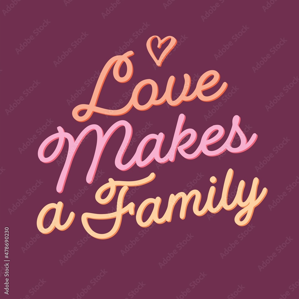 Love makes a family lettering font script vector template Love makes a family lettering font script vector template