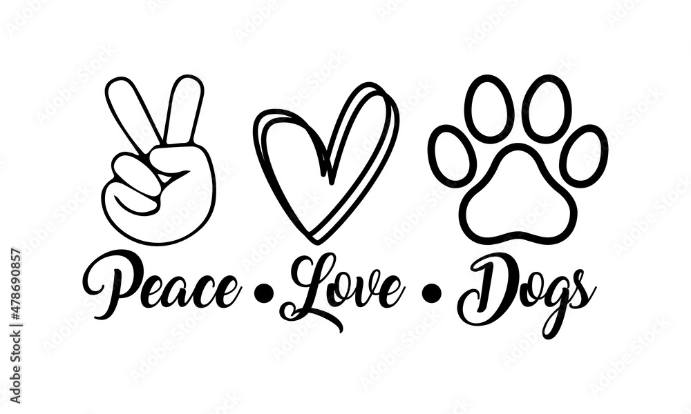 Peace Love Dogs - Dogs Paws, Dog Mom Vector and Clip Art Peace Love Dogs - Dogs Paws, Dog Mom Vector and Clip Art