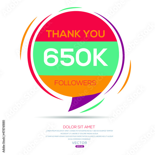 Creative Thank you (650k, 650000) followers celebration template design for social network and follower ,Vector illustration.