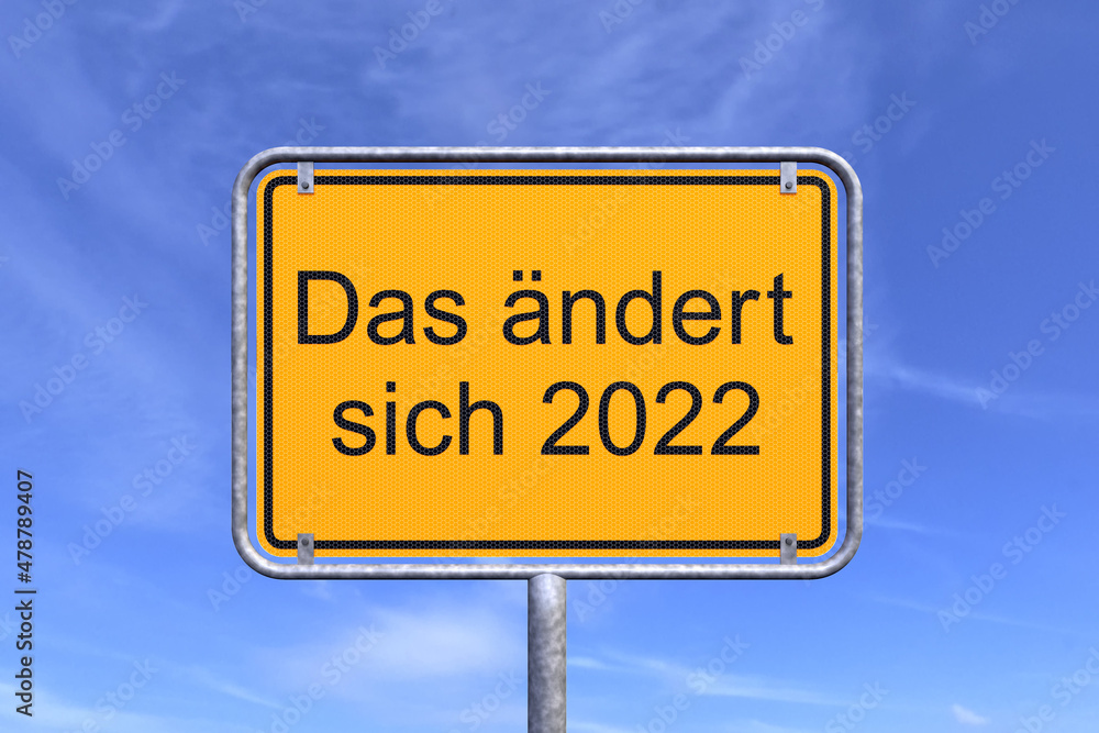 3d Illustration - Ortsschild - Ortstafel - Das aendert sich 2022 - Himmel - Wolken