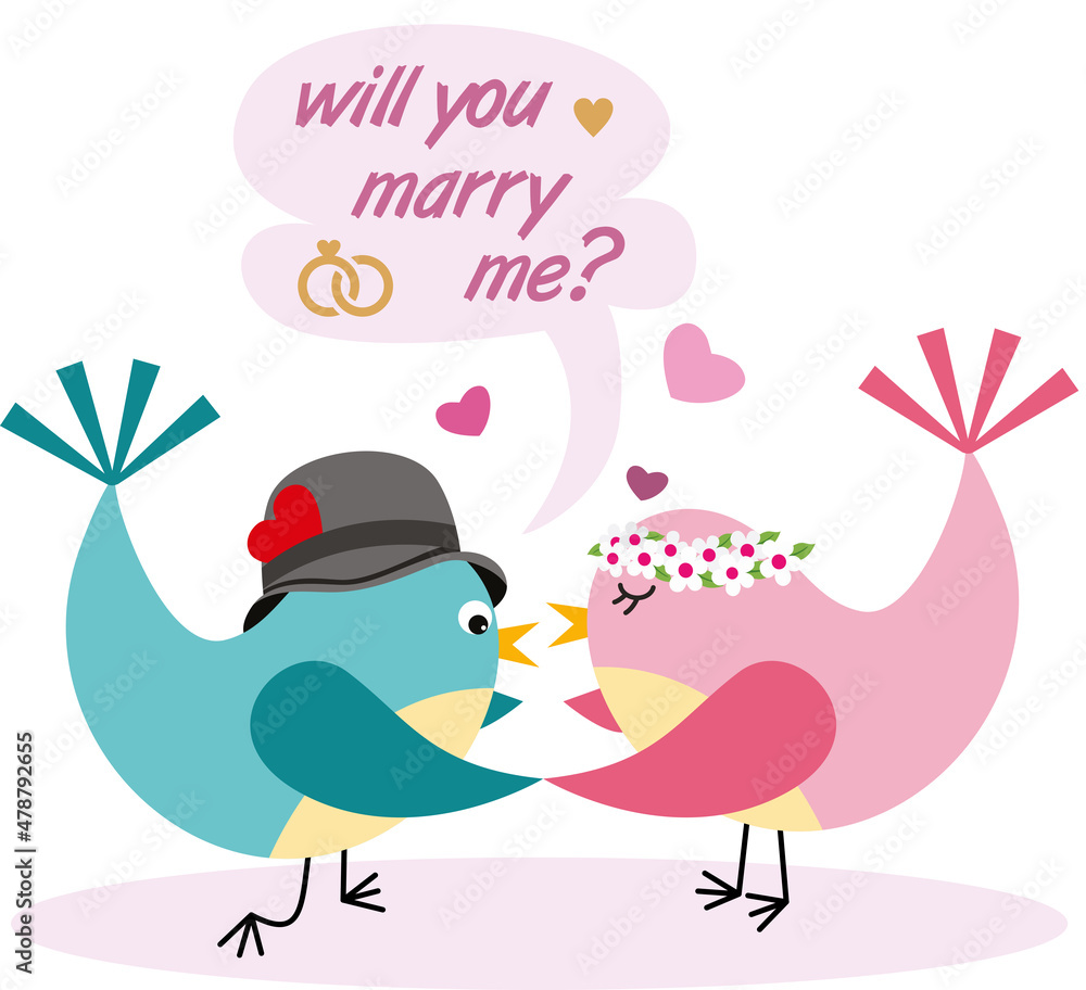 Couple birds will you marry me