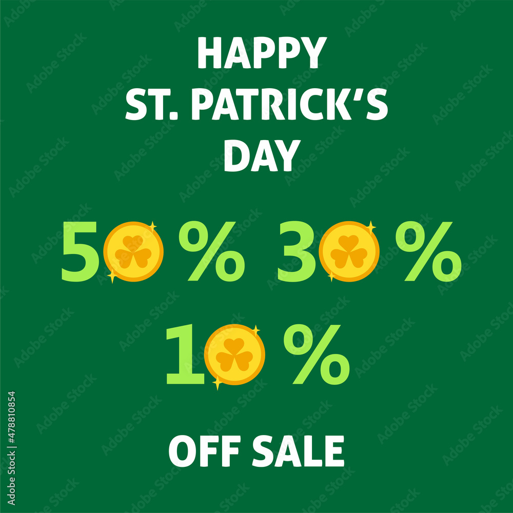 Saint Patrick's day sale 10%, 30%, 50% off, banner design template, spend and save more, discount tag. Sale of posters for St. Patrick's Day. Gold coin with clover instead of zero in the numeral