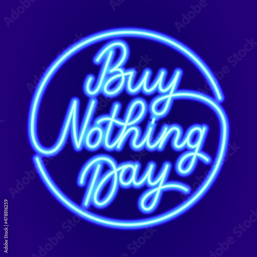 neon sign buy nothing day. Vector illustration