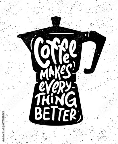 Coffee quote graphic, logo, label and badge.