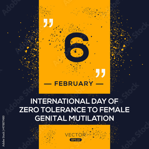 Creative design for (International Day of Zero Tolerance to Female Genital Mutilation), 6 February, Vector illustration.