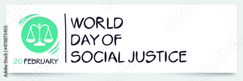 World Day of Social Justice, held on 20 February.