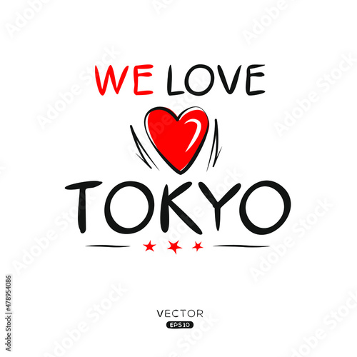 Creative Tokyo text, Can be used for stickers and tags, T-shirts, invitations, vector illustration.