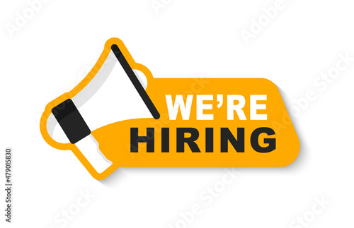 We are hiring banner. Vacancy announcement. Hiring and recruiting employees. Business recruitment concept. Alert banner with megaphone. Banner for marketing, flyers, posters and advertising.