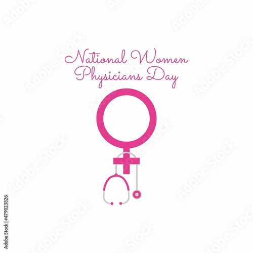 vector graphic of national women physicians day good for national women physicians day celebration. flat design. flyer design.flat illustration.