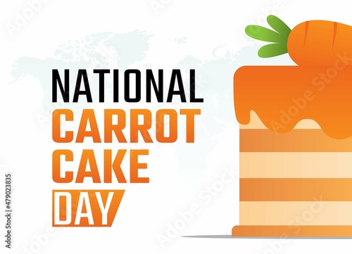 vector graphic of national carrot cake day good for national carrot cake day celebration. flat design. flyer design.flat illustration.