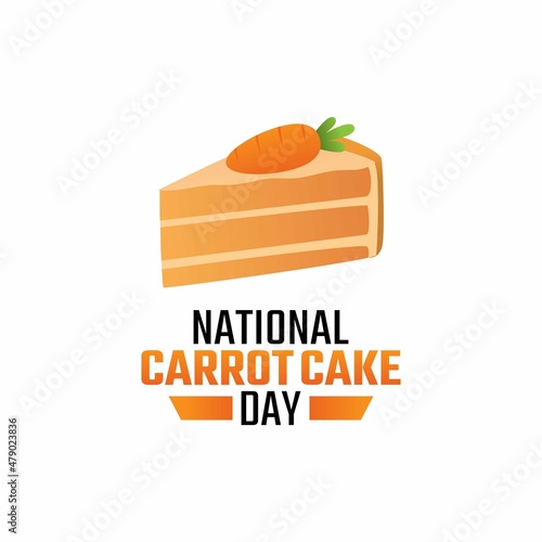 vector graphic of national carrot cake day good for national carrot cake day celebration. flat design. flyer design.flat illustration.