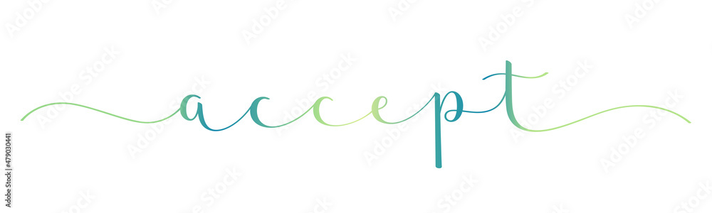 ACCEPT green and blue vector brush calligraphy banner with swashes
