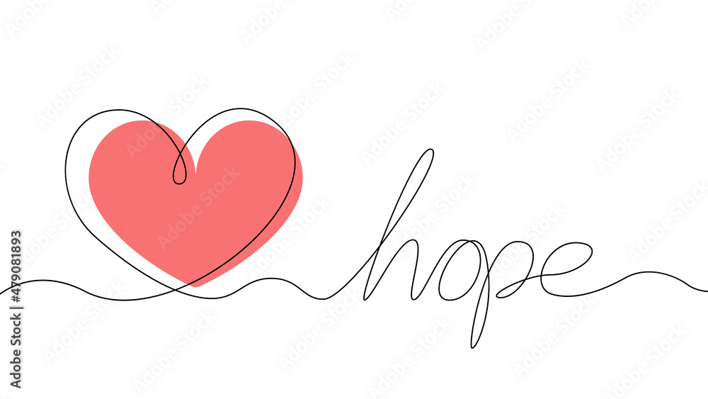 Heart and the inscription hope in one line on a white background.Stock vector illustration. 
