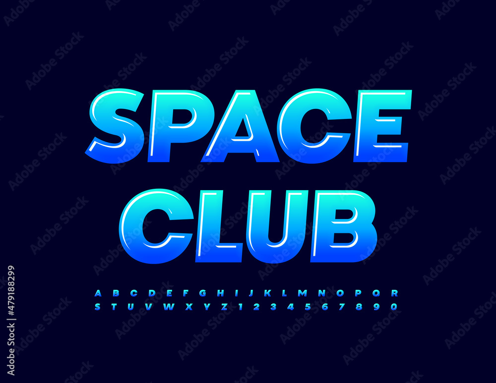 Vector modern Sign Space Club. Glossy Blue Font. Artistic Alphabet Letters and Numbers