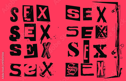 Sex. Vector punk style typography lettering and font in different versions set for grunge font flyers and posters design or ransom notes.