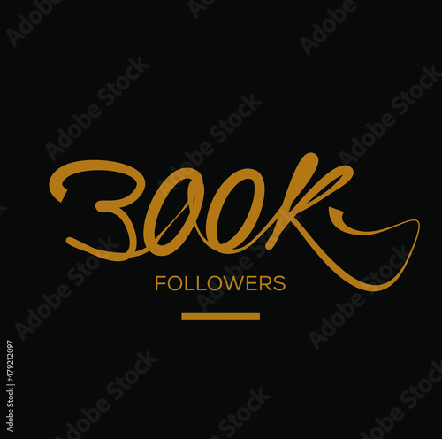 300k followers post. Thanks 300 k Followers post for social media.