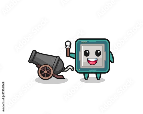 cute processor shoot using cannon