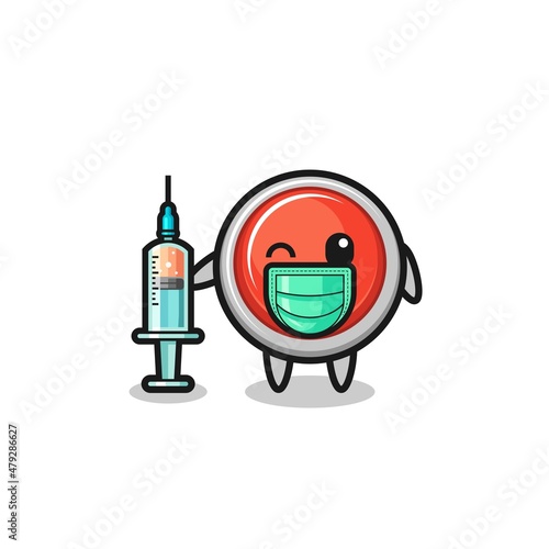 emergency panic button mascot as vaccinator