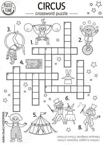 Vector circus crossword puzzle for kids. Simple black and white amusement show quiz with funny performers for children. Educational line activity with clown. Cross word coloring page .