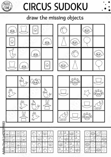 Vector circus black and white sudoku puzzle for kids with pictures. Simple line amusement show quiz. Education activity or coloring page with clown, animals, hat. Draw missing objects.