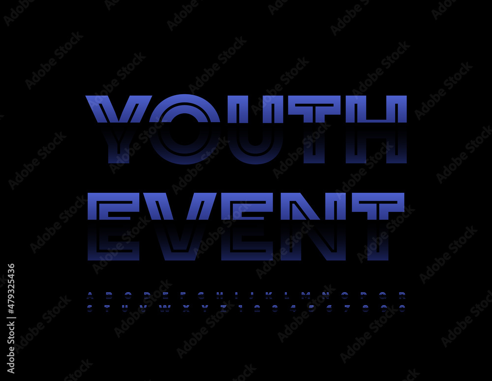 Vector trendy banner Youth Event. Dark metallic Font. Glossy Blue set of Alphabet Letters and Numbers Vector trendy banner Youth Event. Dark metallic Font. Glossy Blue set of Alphabet Letters and Numbers