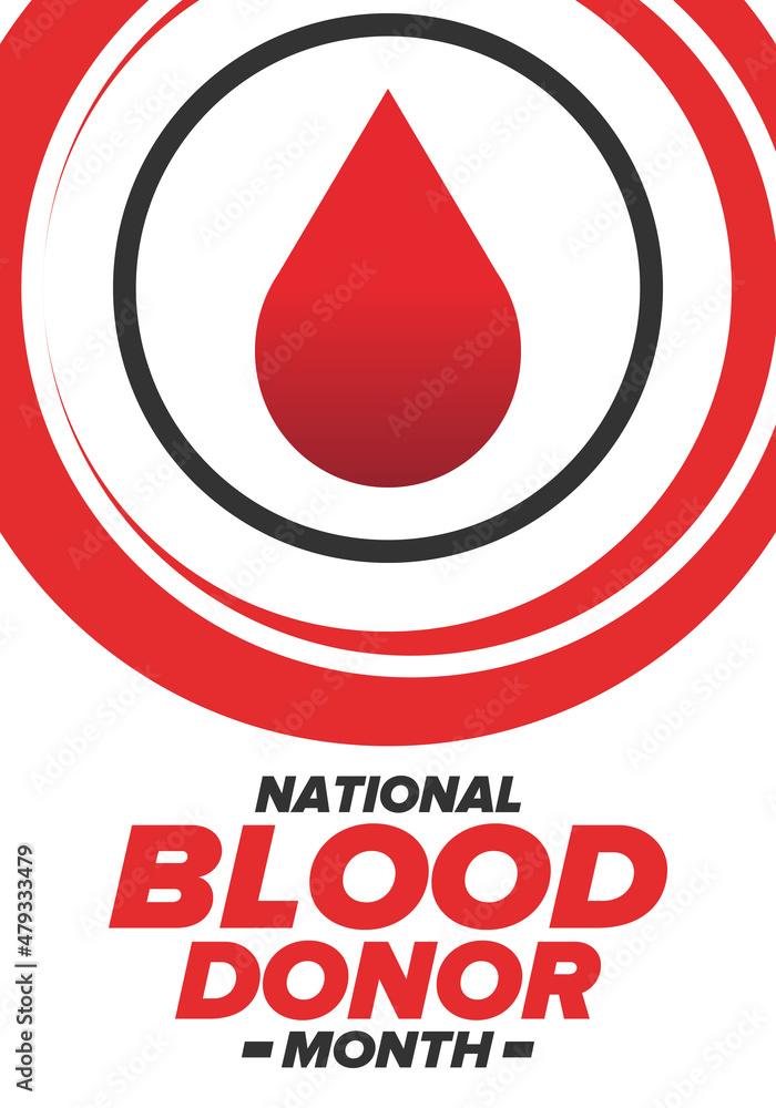 National Blood Donor Month. Awareness and prevention. Celebrate annual in January. Medical healthcare concept. Human support and protection. Poster, banner and background. Vector illustration National Blood Donor Month. Awareness and prevention. Celebrate annual in January. Medical healthcare concept. Human support and protection. Poster, banner and background. Vector illustration