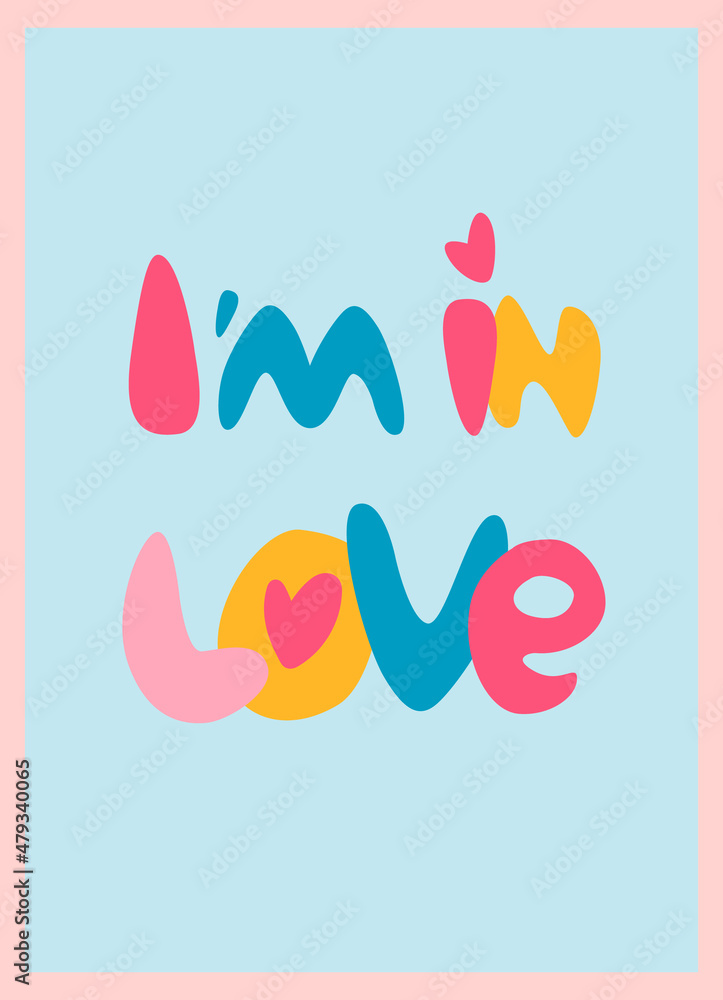 Fototapeta premium Hand-lettered phrase I Am In Love decorated with hearts. Retro 60s, 70s design. Vector element for greeting card, social media post. Love, Romance, Valentines Day concept