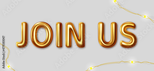 Join us. Vector inscription gold letters on a gray background